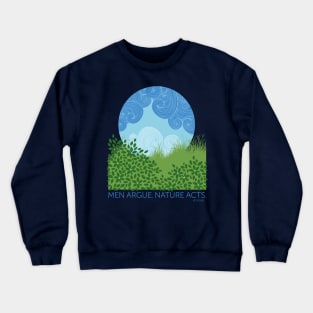 Nature Acts Crewneck Sweatshirt